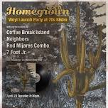 Homegrown Vinyl Launch Party