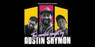 The Curated Playlist with Austin Shymon