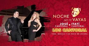 Los Cantoral, Noche no te vayas Tickets