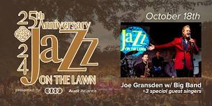 Joe Gransden’s Big Band and more: 25th Anniversary Jazz on the Lawn