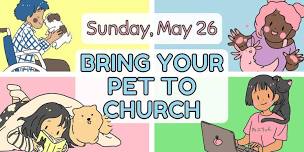 Bring Your Pet to Church!