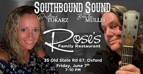 Southbound Sound (Brandon Mullis and DeAnne Tokarz) LIVE at Rose's Family Restaurant