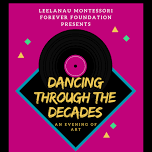 Dancing Through the Decades: An Evening of Art