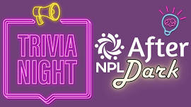 NPL After Dark - Trivia Night