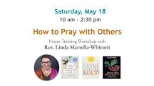 How to Pray with Others