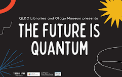 An Evening of Quantum Physics @ Queenstown Library