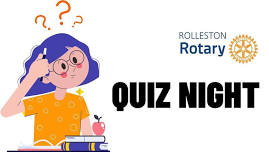 Rolleston Rotary QUIZ NIGHT!!!