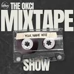 THE OKCI MIXTAPE SHOW (w/ TRAUMA BONDED) | 9:30PM