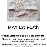 Hand Embroidered Tea Towels: Take and Create May 13th-17th