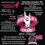 Sisters for a Cure Rock Concert for The Susan G Komen Foundation