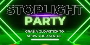 Stop light party!!! Come show your colors.