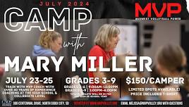 MVP Summer Camp w/ Mary Miller