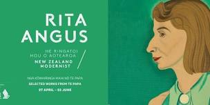 Official Exhibition Opening Preview - Rita Angus: New Zealand Modernist