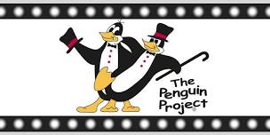 The Penguin Project Show: 