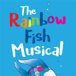 The Rainbow Fish Musical