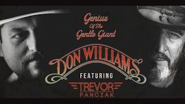 Genius of the Gentle Giant: A Tribute to Don Williams featuring Trevor Panczak