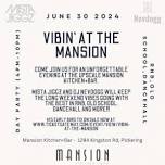 Vibin' At The Mansion ft. Mista Jiggz and DJ Nevdogg