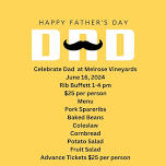 Celebrate Dad with Melrose Vineyards!