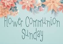 Worship Service with Flower Communion — Family of God Church ELCA and UCC