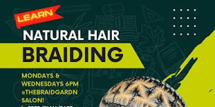 Natural Hair Braiding class,