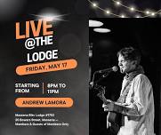 Andrew LaMora: Live at the Lodge