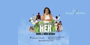 EmpowerHer Revive   Thrive Retreat,