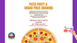 TEEN: Pizza Party & Grand Prize Drawing