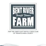 Bent River Farm Benefit Dinner — The Cindy Platt Boys & Girls Club of Transylvania County