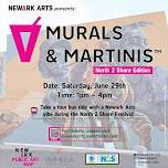 Newark Arts presents Murals & Martinis: North 2 Shore Edition