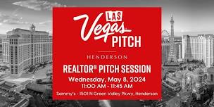 Las Vegas REALTOR® Pitch Sessions - Henderson