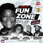 TONJA D'S FUN ZONE COMEDY SHOW