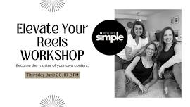 Elevate Your Reels  - Workshop