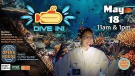 DIVE IN! AN UNDERSEA ADVENTURE