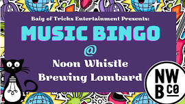 Music Bingo at Noon Whistle Brewing Lombard