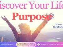 Discover your Life's Purpose & Live it ~ A Transformation Workshop!