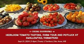 Heirloom Tomato Tasting, Farm Tour and Potluck at Swallowtail Farmstead