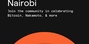 Building on Bitcoin: Nairobi Nakamoto Meetup