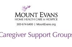 Mount Evans Home Health Care & Hospice Caregiver Support Group