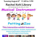 Musical Instrument Petting Zoo at Rachel Kohl Library - Tuesday August 6th, 11 AM to 1 PM