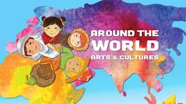 Around the World – Arts and Cultures Camp BW Junior Ages 5-7