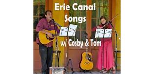 Erie Canal Songs with Cosby & Tom