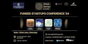 Funded Startups Conference - Hyderabad