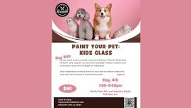 Paint Your Pet: Kids Class with Ashley James