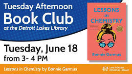 Tuesday Afternoon Book Club "Lessons in Chemistry"