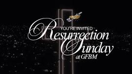 Resurrection Sunday at GFBM