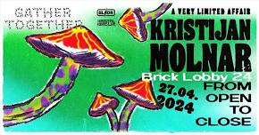 A Very Limited Affair: Kristijan Molnar at Brick Lobby 24 | 27.04.