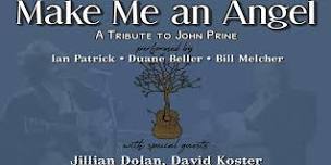 “Make Me an Angel- A tribute to John Prine”