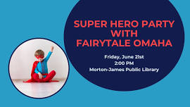 Super Hero Party with FairyTale Omaha