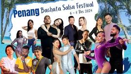 Penang Bachata Salsa Festival 2024