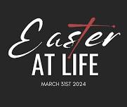 Easter at Life